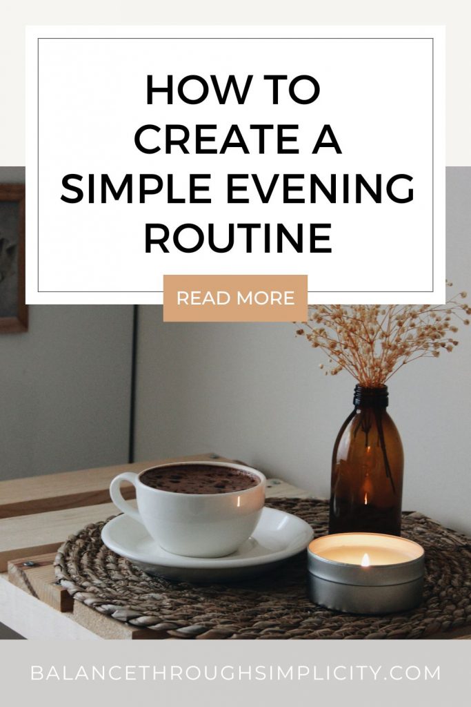 How to create a simple evening routine