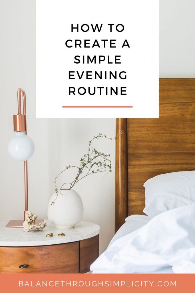 How To Create A Simple Evening Routine