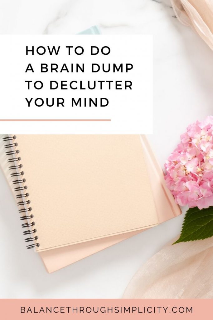 How to do a brain dump to declutter your mind