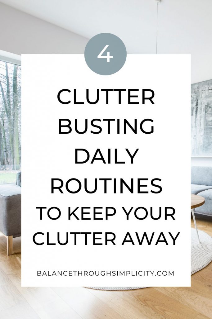 Clutter-busting daily routines