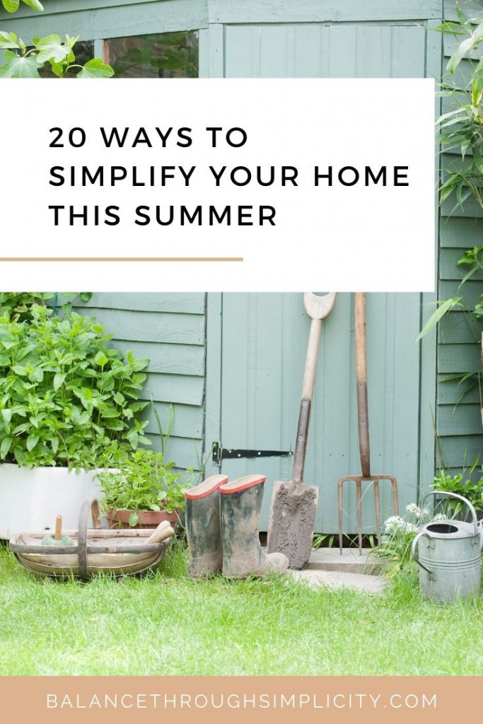20 Ways To Simplify Your Home this summer