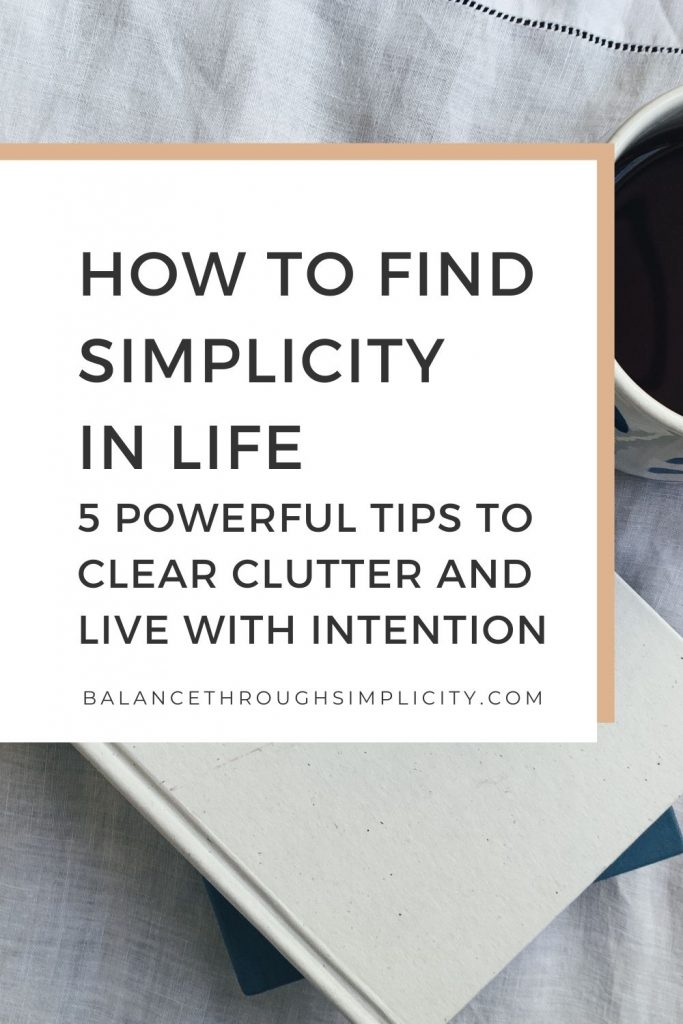 How to find simplicity in life