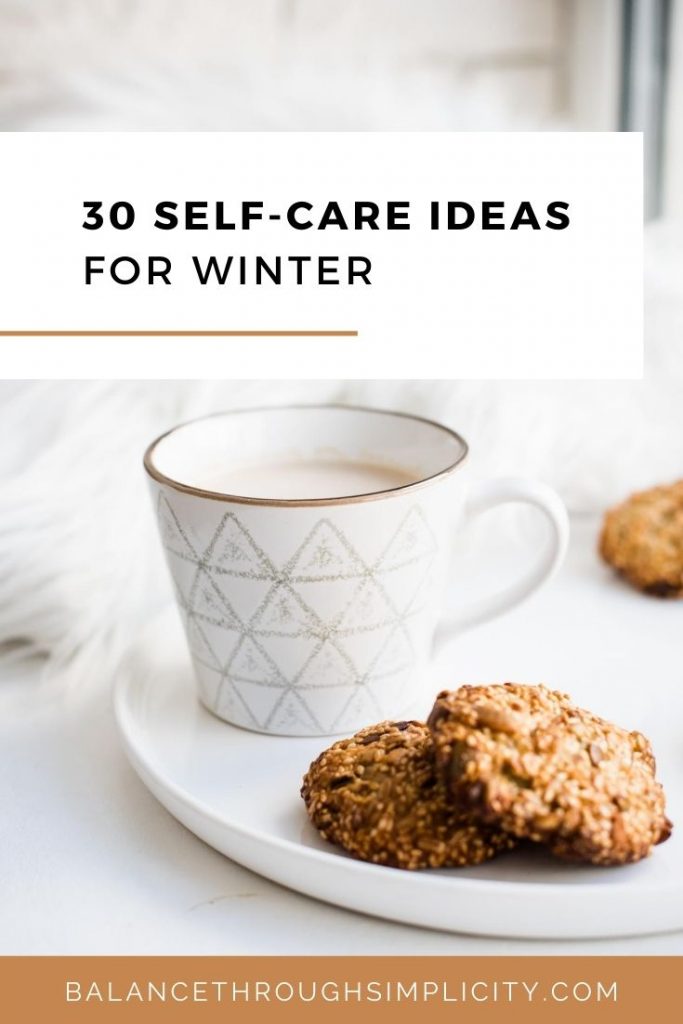 30 self-care ideas for Winter