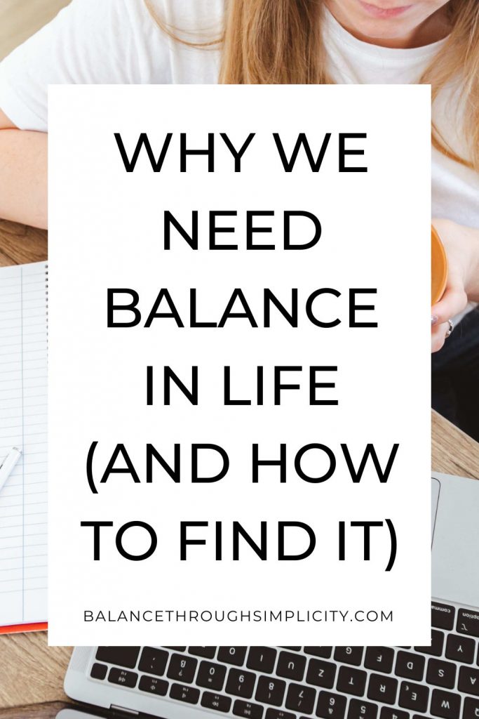 Why we need balance in life and how to find it