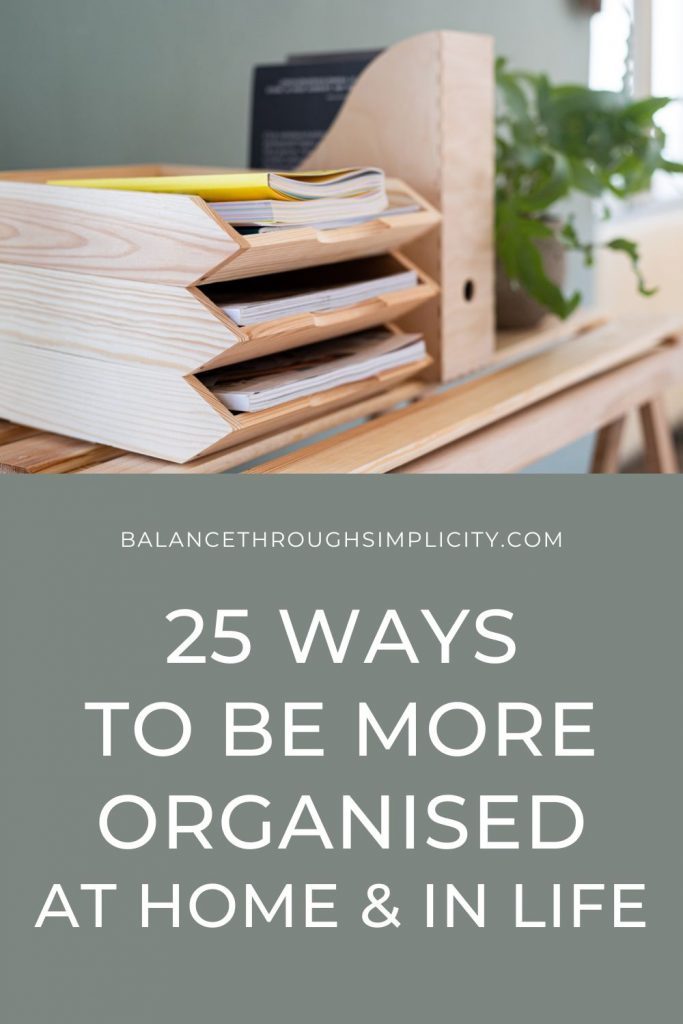 25 ways to be more organised