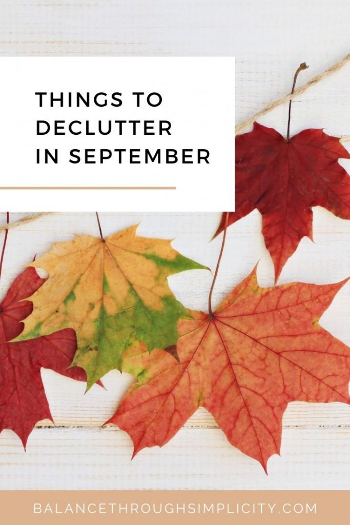 Things to declutter in September