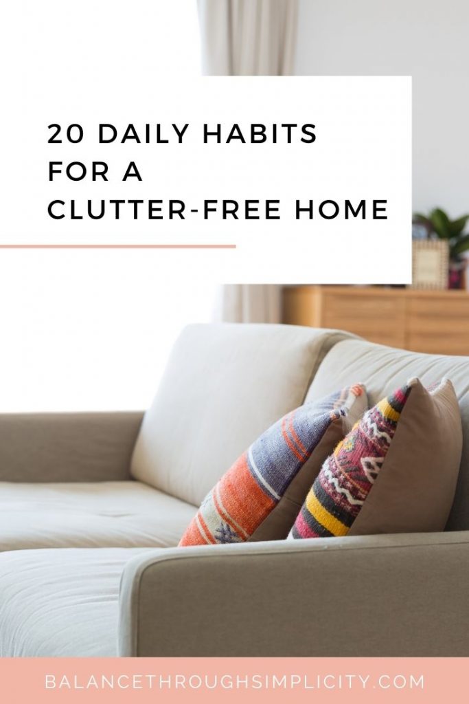 20 daily habits for a clutter-free home
