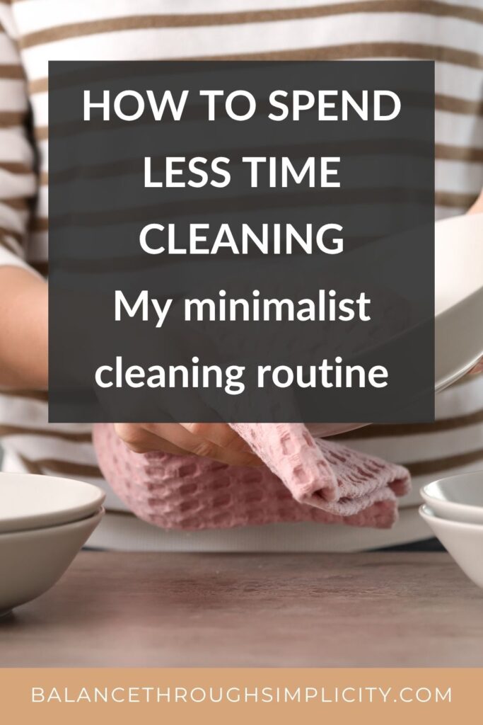 How to Spend Less Time Cleaning