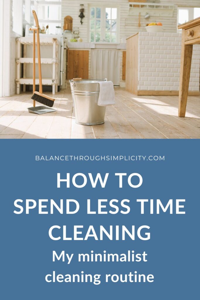 How to Spend Less Time Cleaning