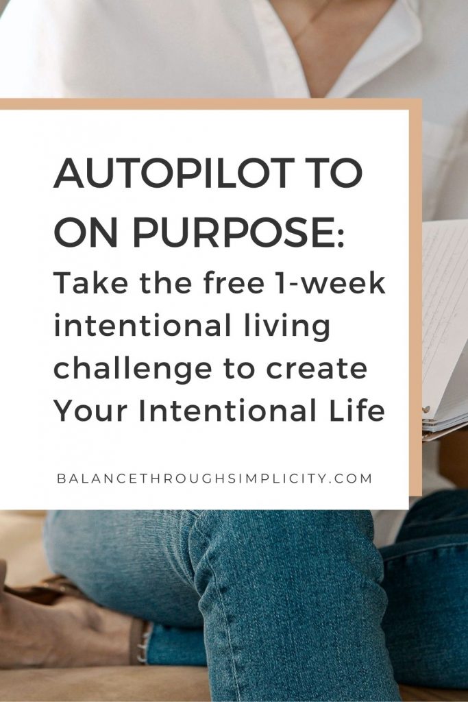 Your Intentional Life - take the free intentional living challenge