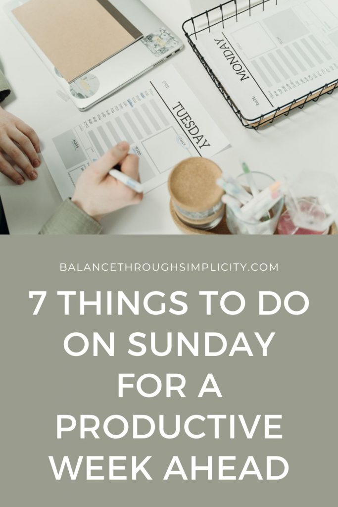 7 Things To Do On Sunday for a Productive Week Ahead