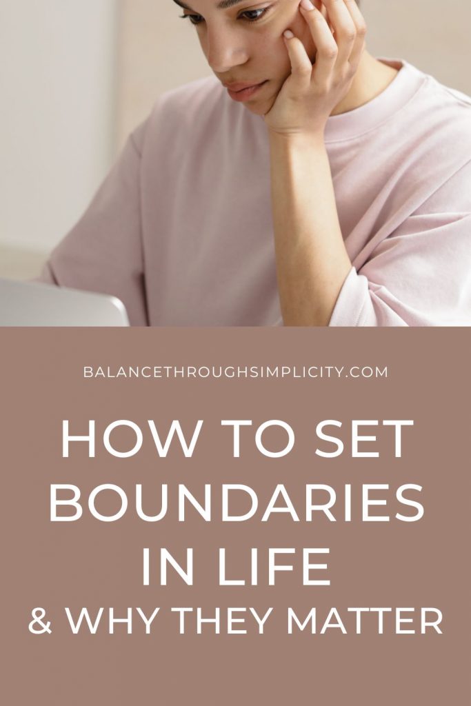 How to set boundaries in life and why they matter