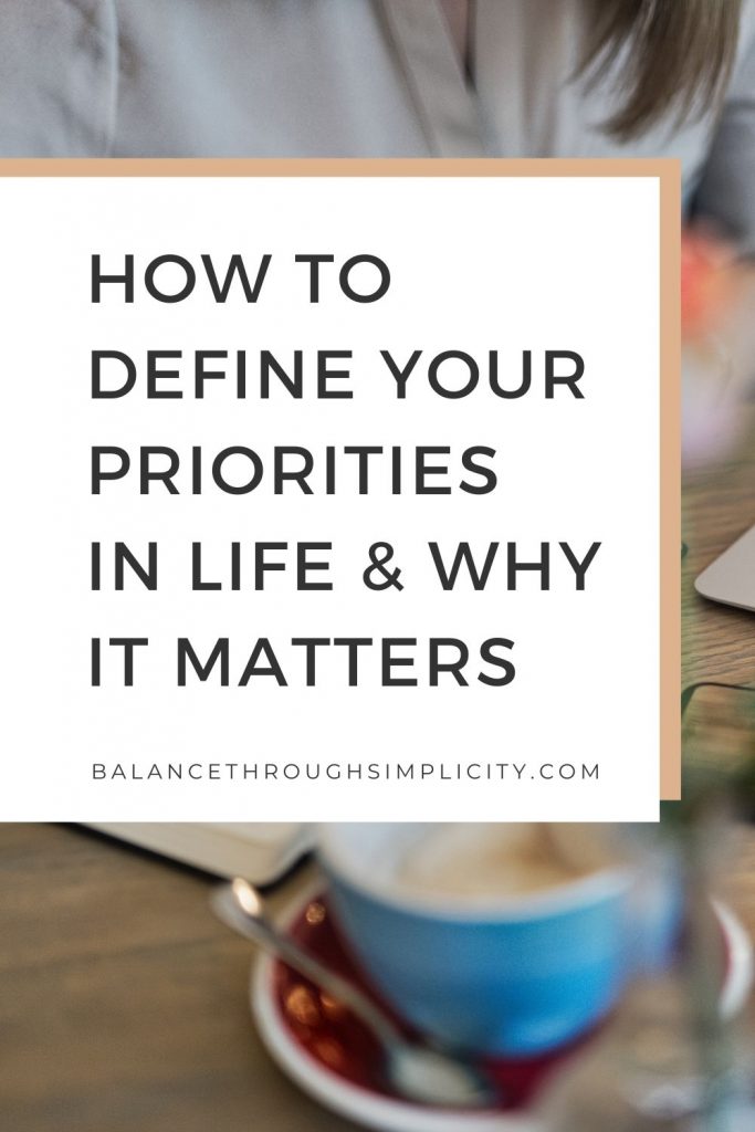 How to Define Your Priorities in Life and Why It Matters BALANCE