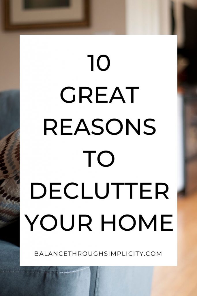 10 reasons to declutter your home