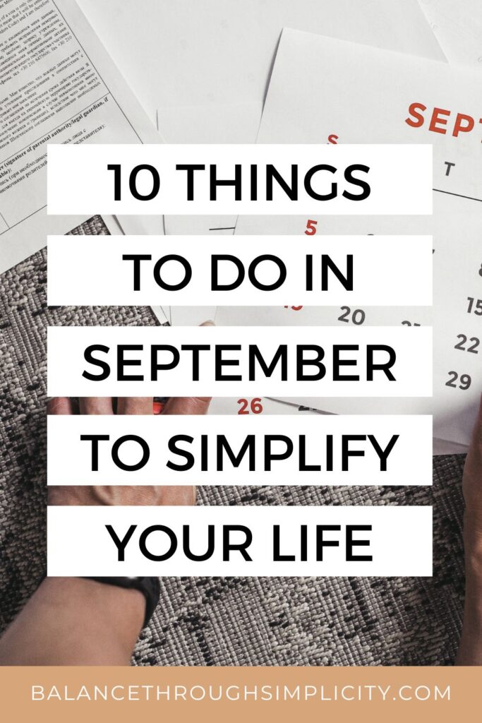 10 things to do in september to simplify your life