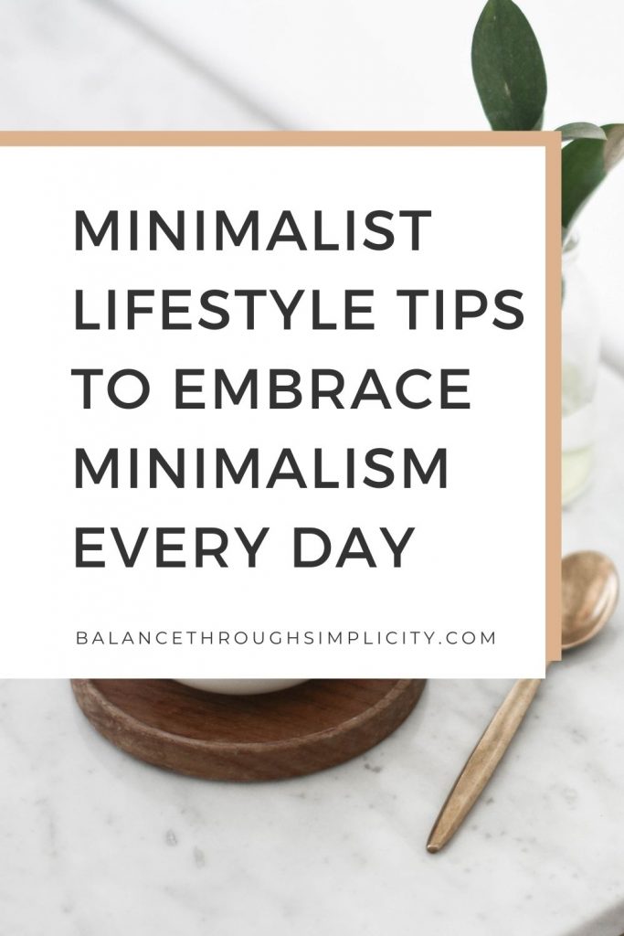 Minimalist Lifestyle Tips