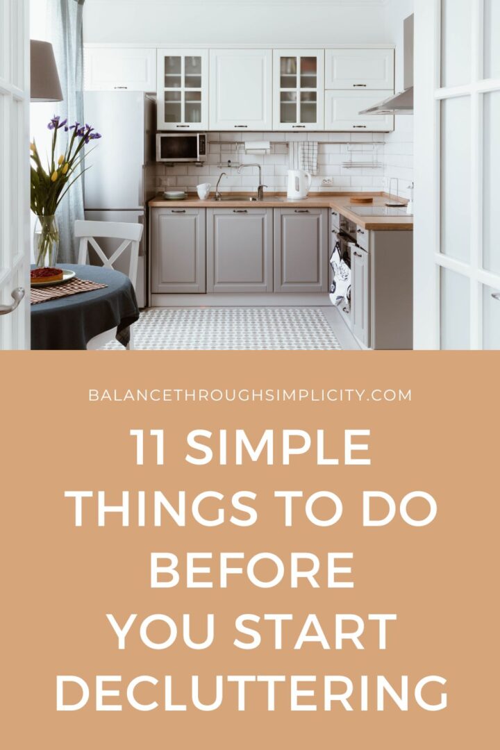 11 Simple Things To Do Before You Start Decluttering