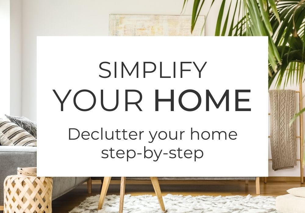 Simplify Your Home