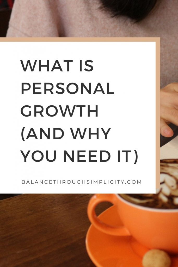 What is personal growth and why you need it