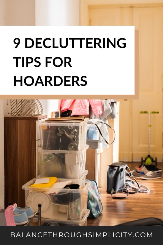 9 Decluttering Tips for Hoarders
