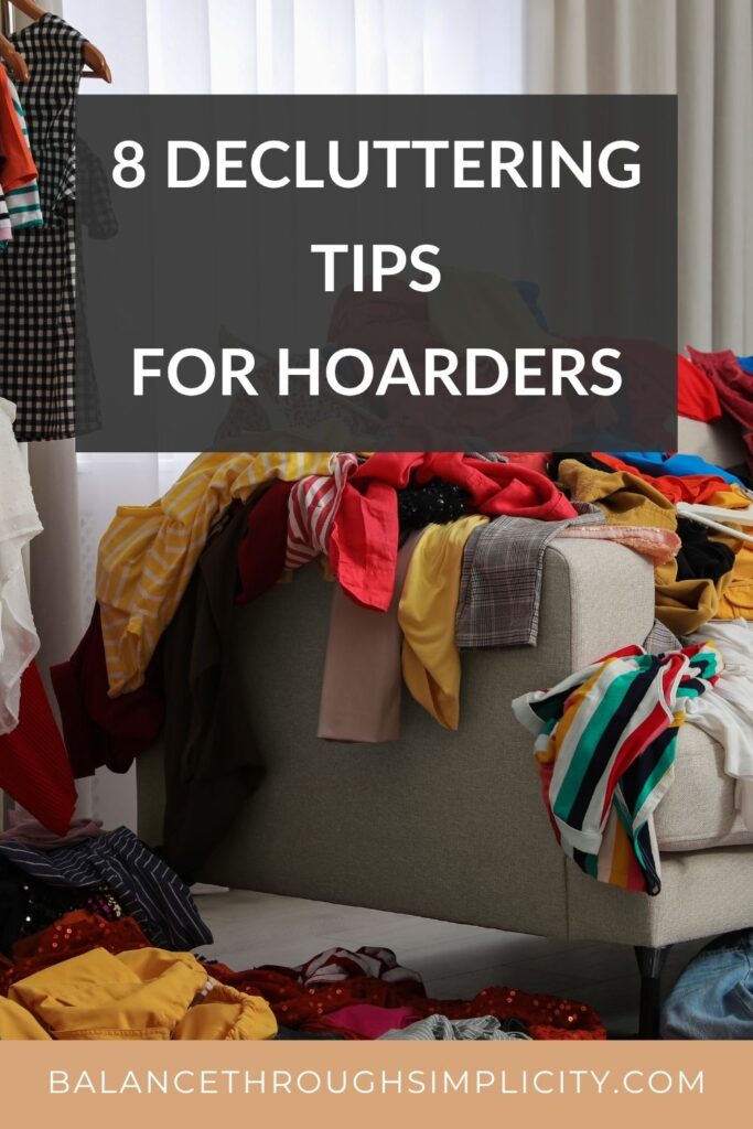 9 Decluttering Tips for Hoarders