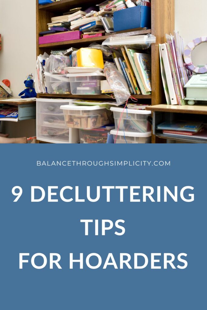 9 Decluttering Tips for Hoarders