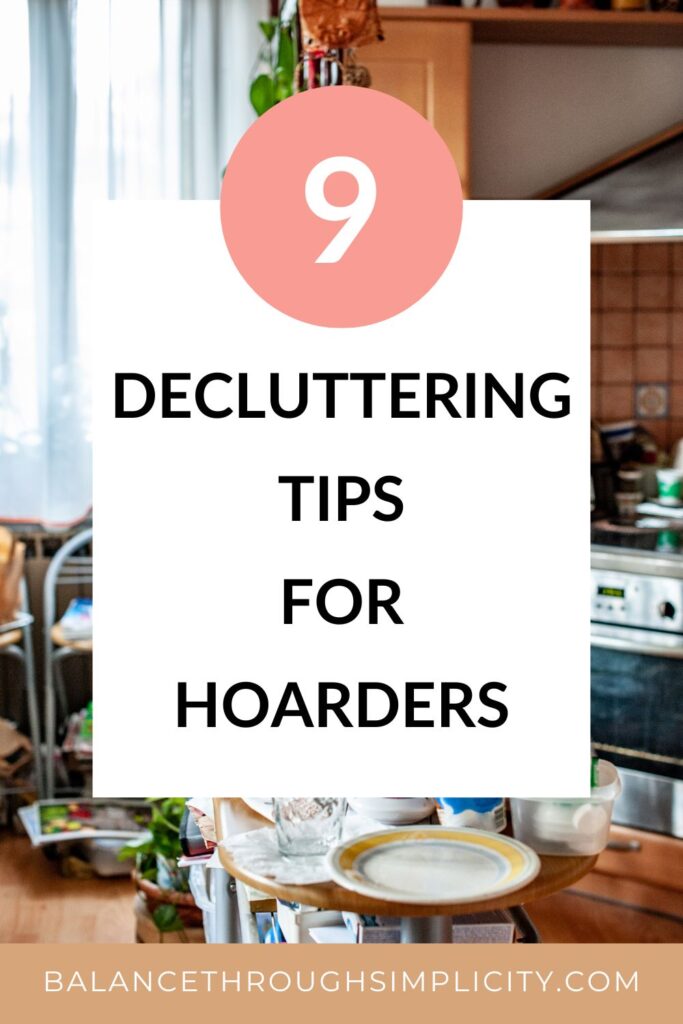 9 Decluttering Tips for Hoarders