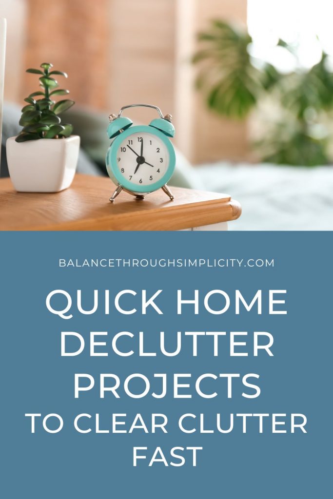 Quick home decluttering projects