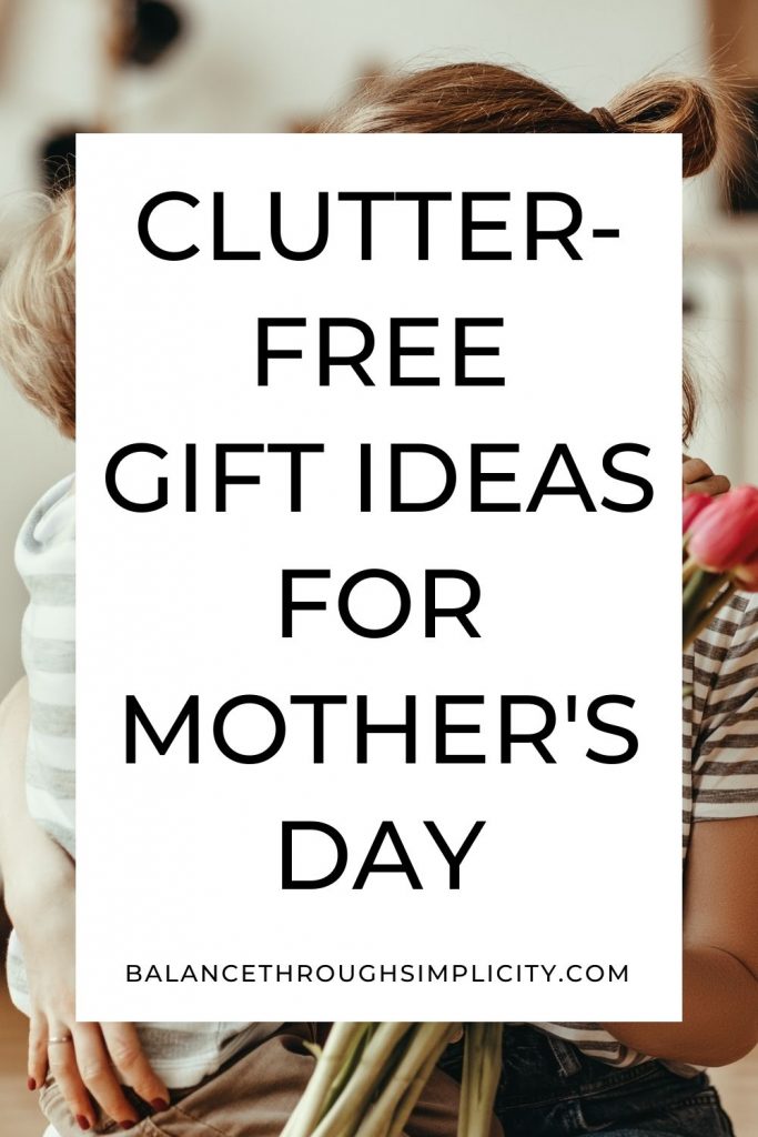 Clutter-free gift ideas for mother's day