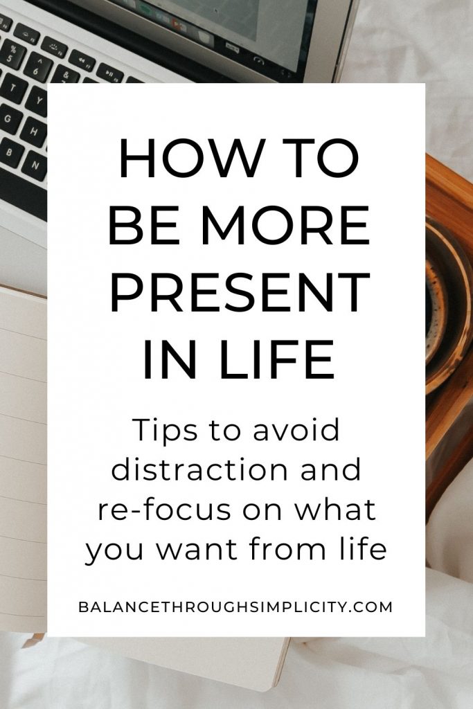 How to be more present in life