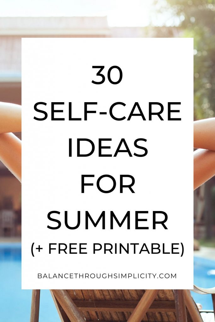 30 Self-Care Ideas for Summer