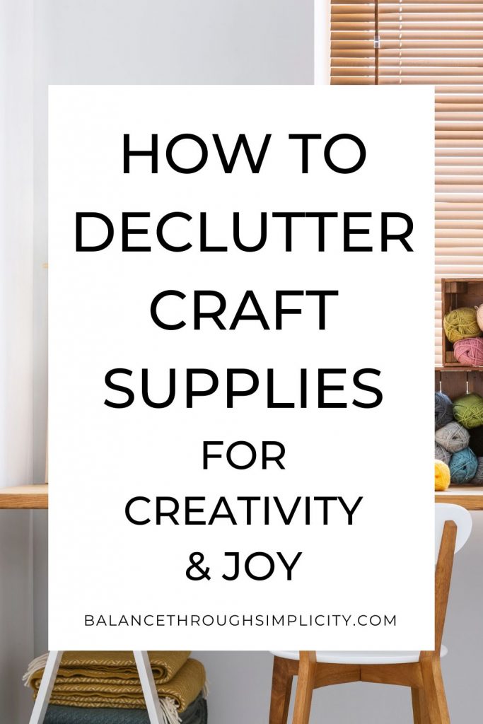 How to Declutter Craft Supplies