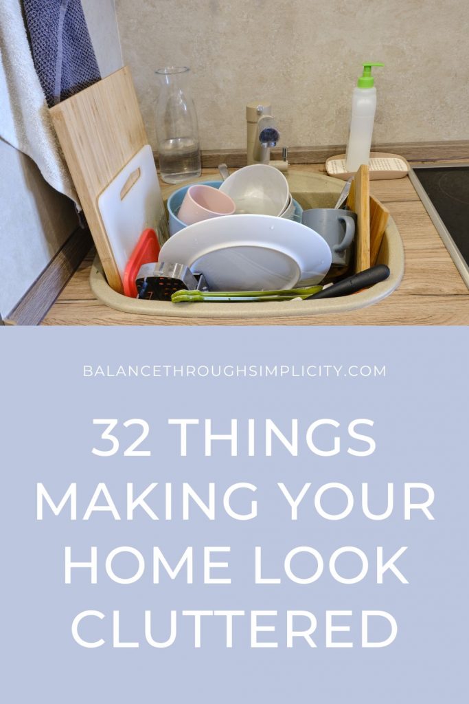 32 Things That Make Your Home Look Cluttered