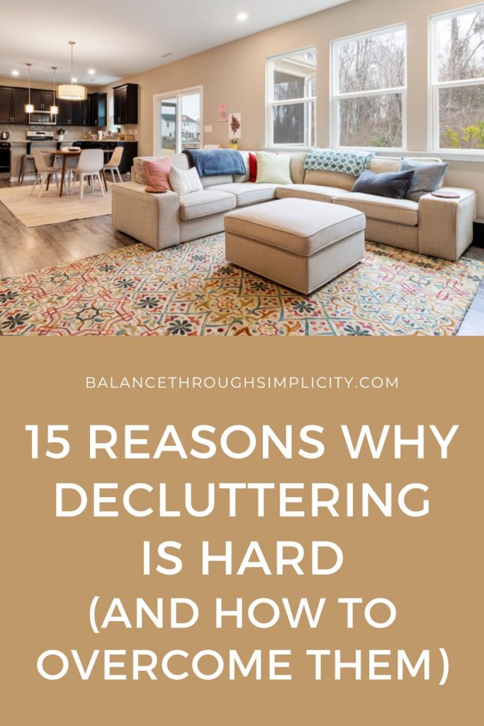 15 reasons why decluttering is hard