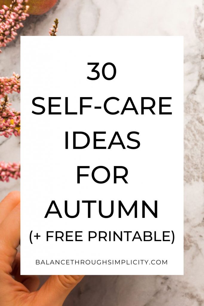 30 Self-Care Ideas for Autumn