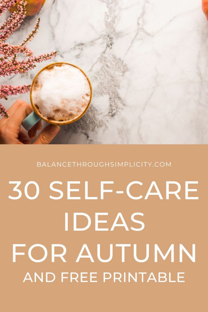 30 Self-Care Ideas for Autumn