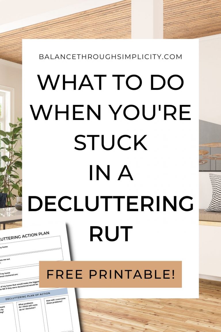What To Do When You're Stuck in a Decluttering Rut