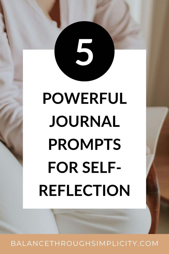 5 Powerful Journal Prompts for Self-Reflection