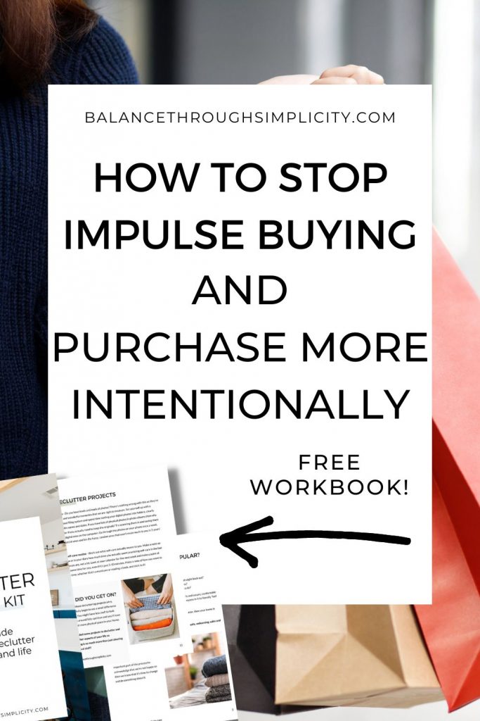 How to stop impulse buying and purchase more intentionally