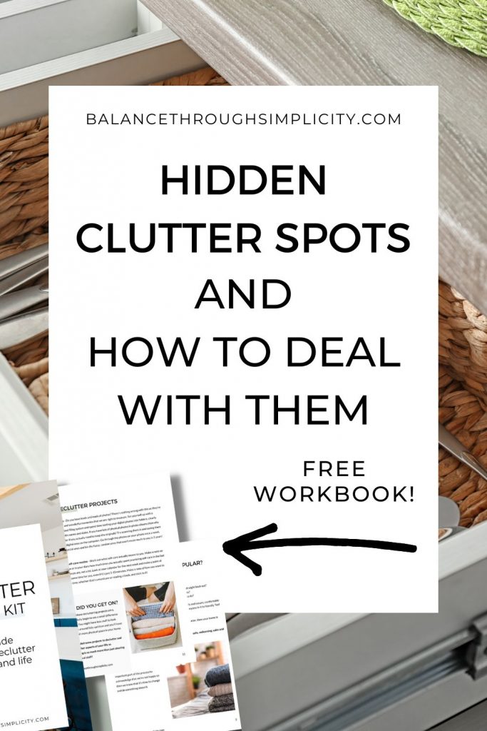 Hidden clutter and how to deal with it
