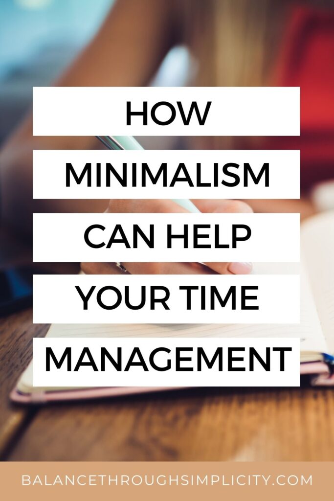 Minimalism and Time Management