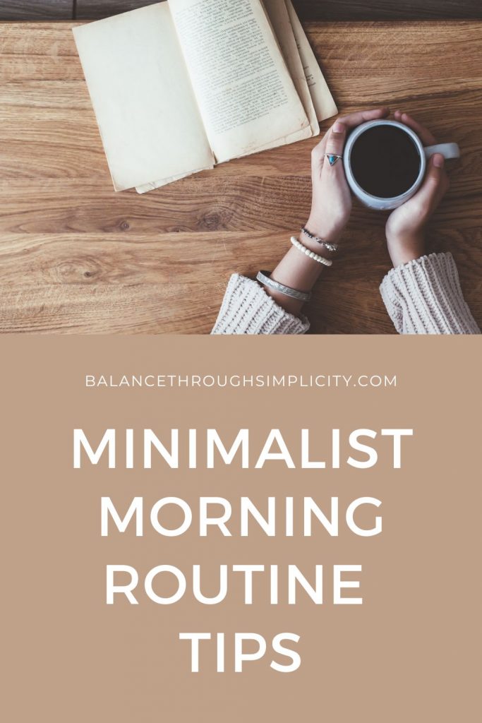 Minimalist morning routine tips