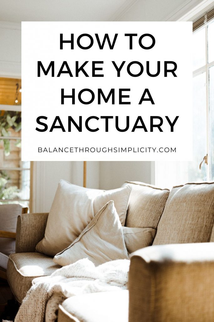 How to make your home a sanctuary