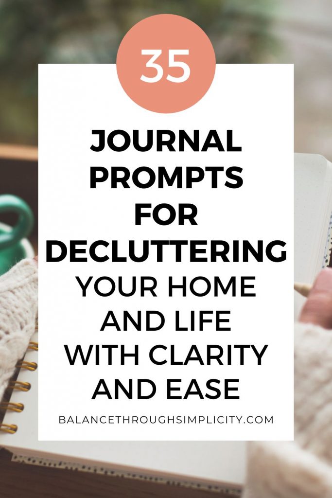 Journal prompts for decluttering your home and life