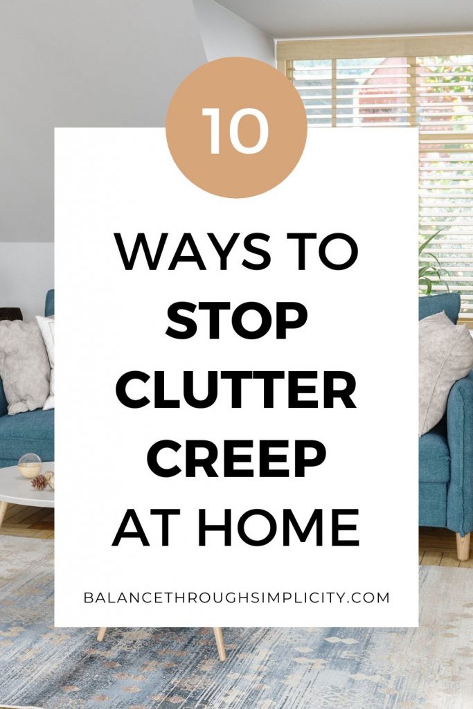 Clutter creep