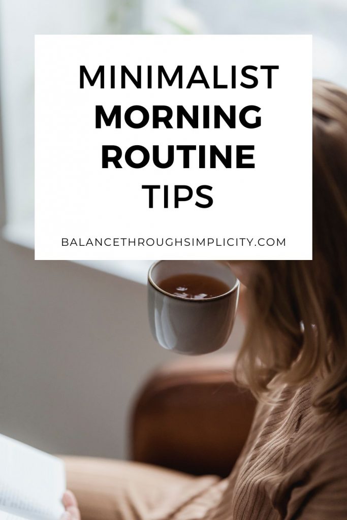 Minimalist morning routine tips