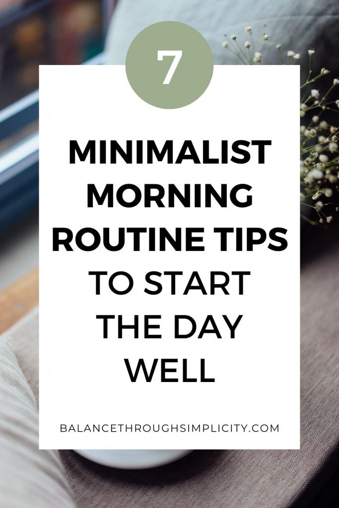 Minimalist morning routine tips