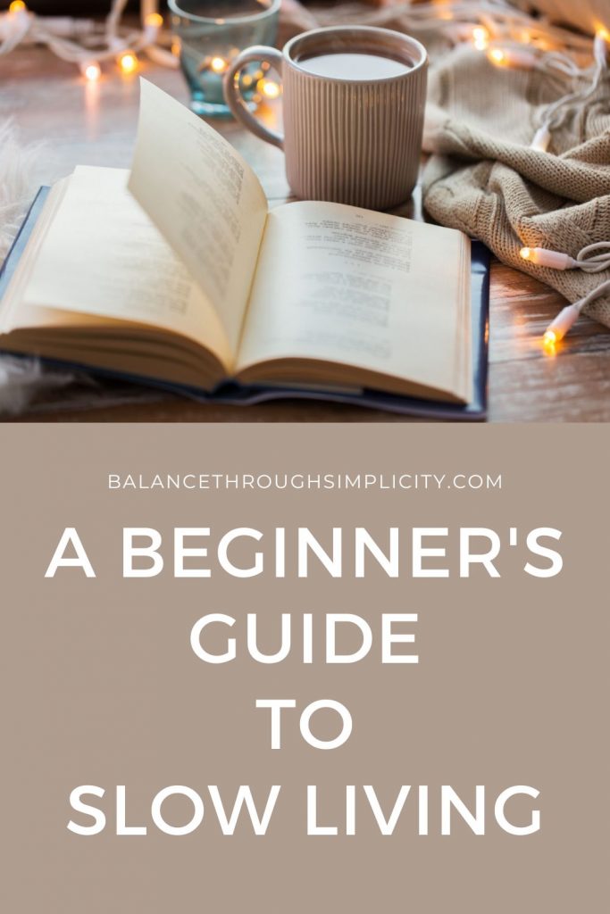 Beginner's Guide to Slow Living