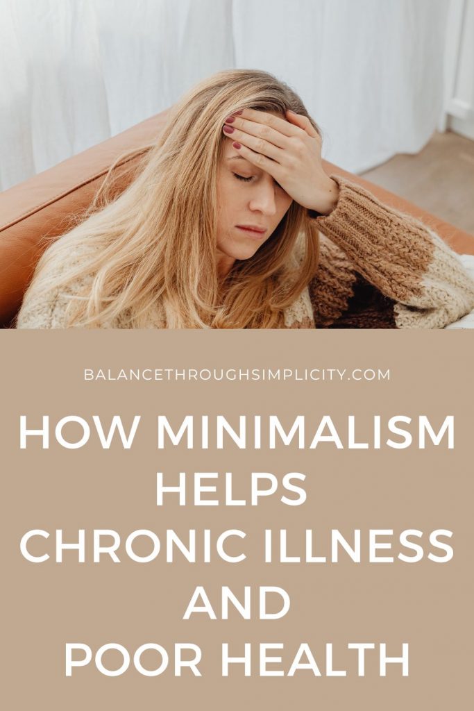 Minimalism and chronic illness