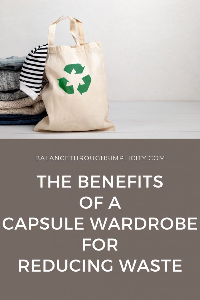 The benefits of a capsule wardrobe for reducing waste